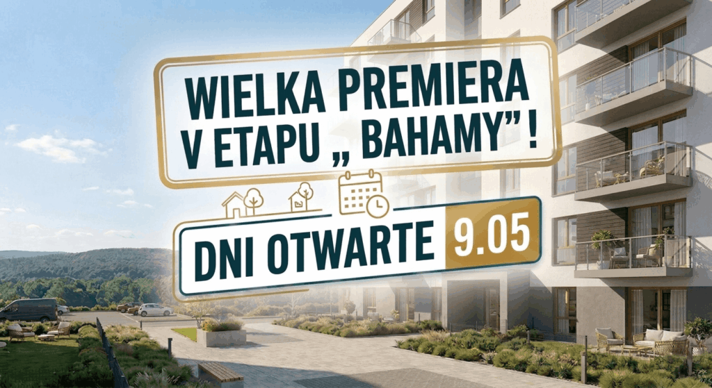 WIELKA PREMIERA V ETAPU ,, BAHAMY” ! DNI OTWARTE 9.05 – ZAPISZ TĘ DATĘ!
